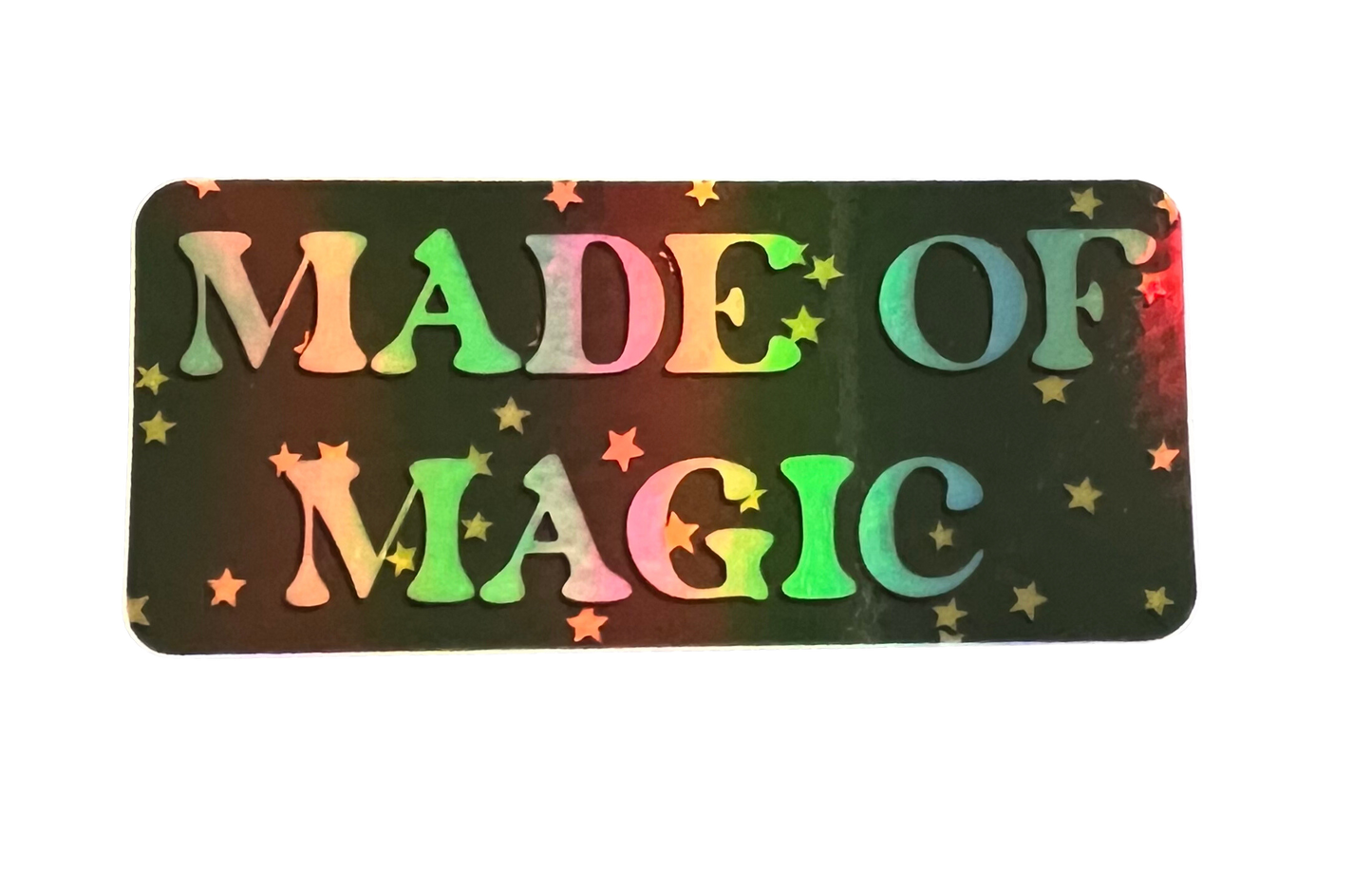 Made of Magic Holo Vinyl Sticker